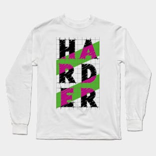 HARDER Long Sleeve T-Shirt